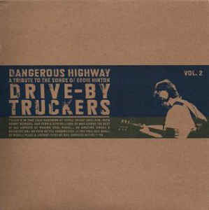 Drive-By Truckers - Dangerous Highway Vol. 2 (7")