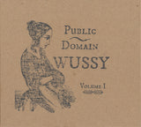 Wussy - Public Domain, Vol. I CD