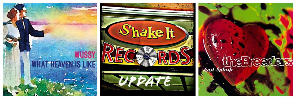 Shake It Update 5/17/18: Wussy's What Heaven Is Like Is Here; New Courtney Barnett, Stephen Malkmus, Breeders