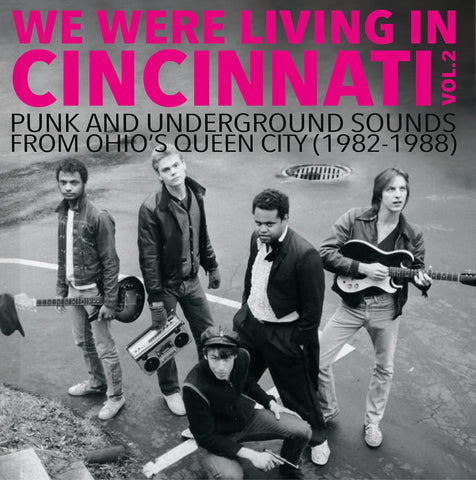 V/A - We Were Living In Cincinnati Vol. 2 (1982-88) LP PRE-ORDER