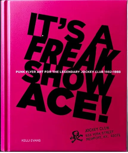 It's a Freak Show, Ace! Punk Flyer Art for the Legendary Jockey