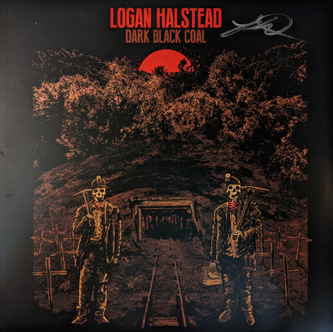 Logan Halstead - Dark Black Coal LP SIGNED