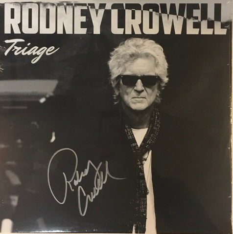 Rodney Crowell – Triage LP Ltd Signed Cover