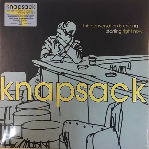 Knapsack – This Conversation Is Ending Starting Right Now LP