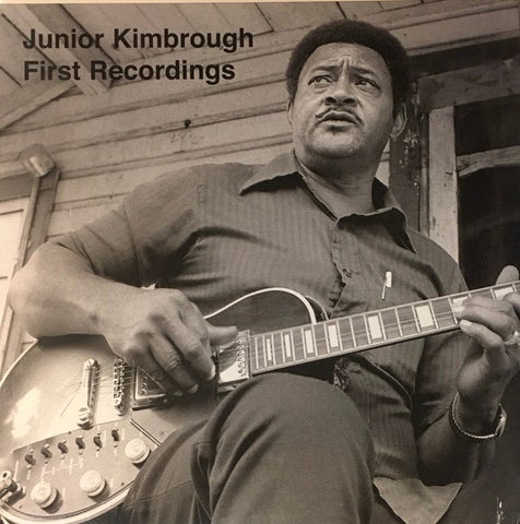Junior Kimbrough – First Recordings LP