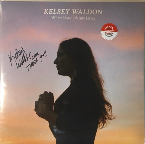 Kelsey Waldon – White Noise/White Lines LP SIGNED