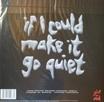 Girl in Red - If I Could Make it Go Quiet LP