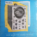 Vacation - Zen Quality Seed Crystal LP