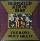 Dedicated Men Of Zion - The Devil Don't Like It LP