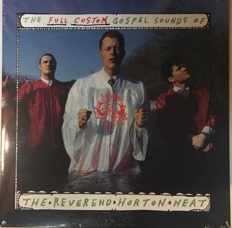 Reverend Horton Heat – The Full-Custom Gospel Sounds Of LP Ltd Clear Vinyl
