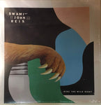 Swami John Reis – Ride The Wild Night LP
