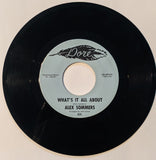 Alex Summers - What's It All About b/w HVMS  7"
