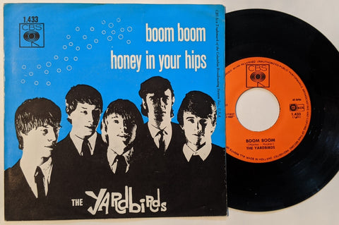 Yardbirds - Boom Boom b/w Honey In Your Hips  7" Dutch PS
