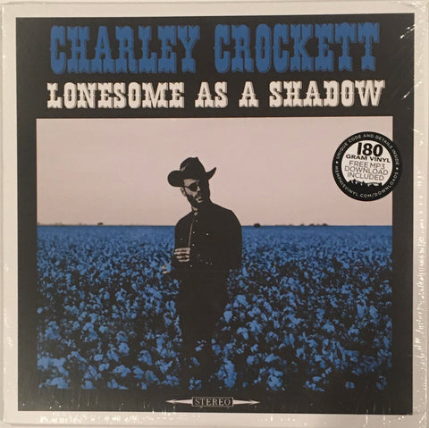 Charley Crockett – Lonesome As a Shadow LP 180 gram