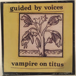 Guided By Voices – Vampire On Titus LP