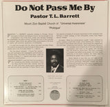 Pastor T. L. Barrett – Do Not Pass Me By LP