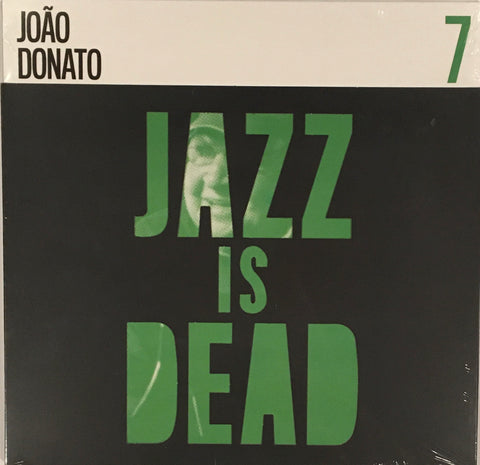 João Donato / Adrian Younge & Ali Shaheed Muhammad – Jazz Is Dead 7 LP