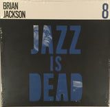 Brian Jackson - Jazz Is Dead 8 LP