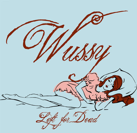 Wussy - Left for Dead (CD or LP)