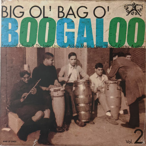 V/A - Big Ole Bag o' Boogaloo Vol. 2 LP
