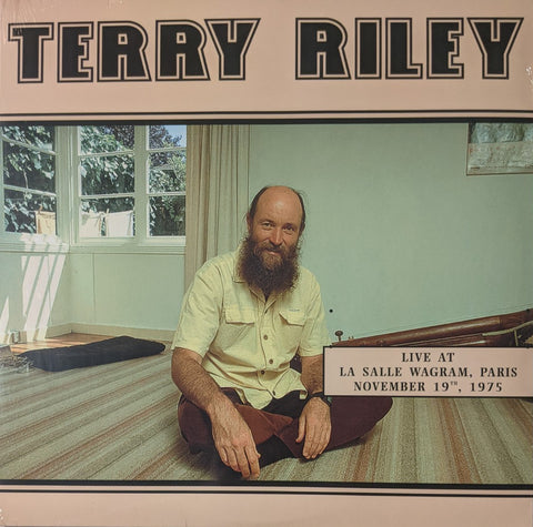 Terry Riley - Live at La Salle Wagram, Paris Nov. 19, 1975