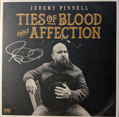 Jeremy Pinnell – Ties Of Blood And Affection LP Ltd Bone Vinyl SIGNED