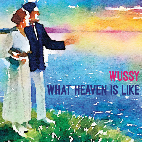 Wussy - What Heaven Is Like (CD or LP)