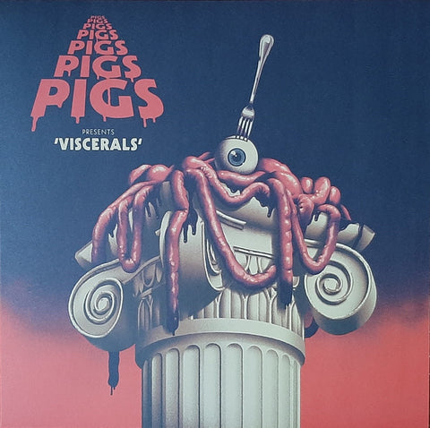 Pigs Pigs Pigs Pigs Pigs Pigs Pigs - Viscerals LP Ltd "Drained of Blood" Vinyl