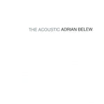 Adrian Belew - The Acoustic Adrian Belew CD