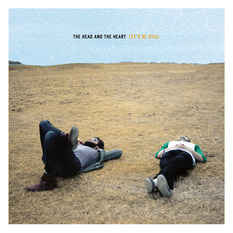 Head & the Heart - Let's Be Still 2 LP