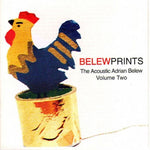 Adrian Belew - Belewprints : Acoustic Adrian Belew Volume Two CD