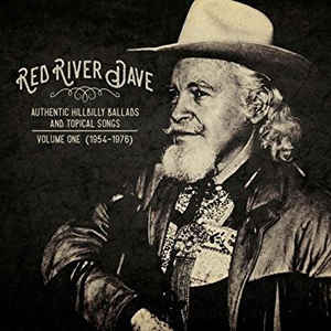 Red River Dave - Authentic Hillbilly Ballads & Topical Songs 1954-1979 LP BF 2017