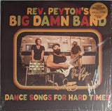 Rev. Peyton's Big Damn Band - Dance Songs For Hard Times LP SIGNED
