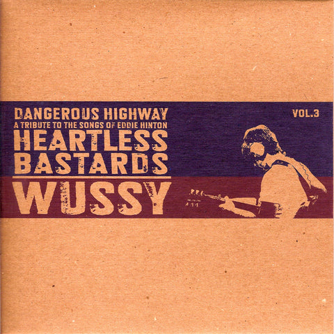 Heartless Bastards / Wussy - Dangerous Highway Vol. 3 (7")